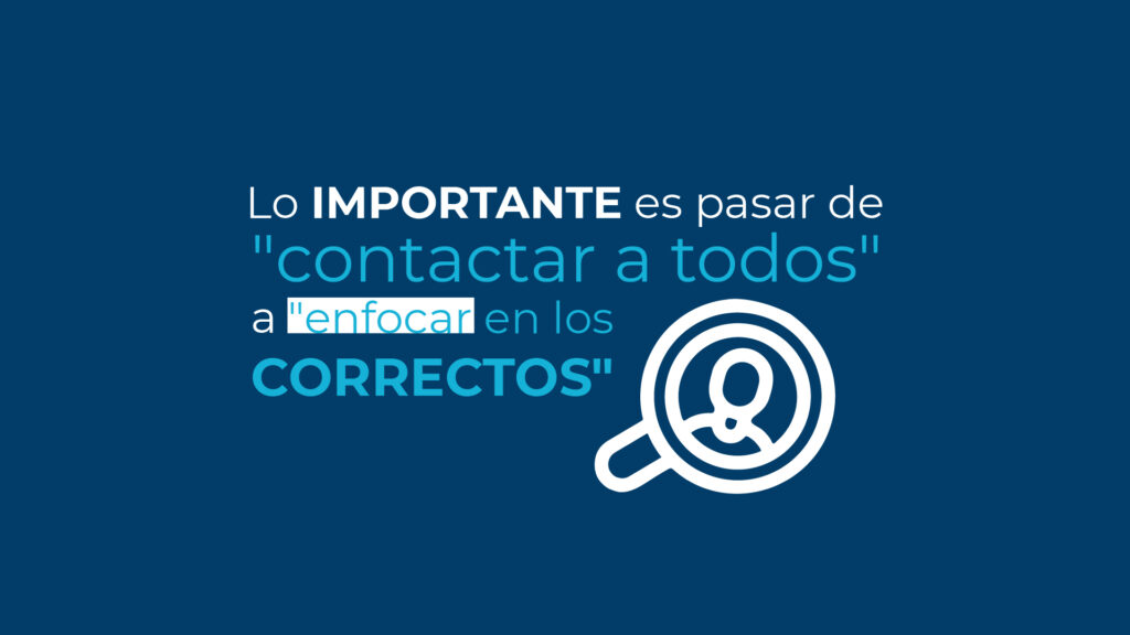 Enfocar la estrategia comercial en los clientes correctos para mejorar la conversión.